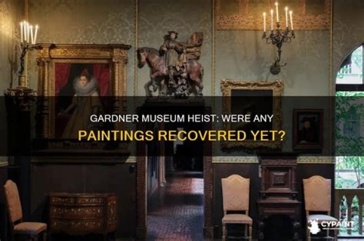 Were the gardner paintings recovered?